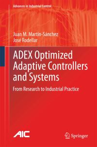 Book Cover for ADEX Optimized Adaptive Controllers and Systems by Juan M MartínSánchez, José Rodellar