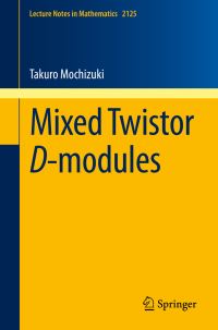 Book Cover for Mixed Twistor D-Modules by Takuro Mochizuki