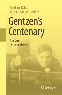 Book Cover for Gentzen's Centenary by Reinhard Kahle, Michael Rathjen