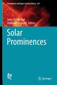 Book Cover for Solar Prominences by JC Vial, Oddbjorn Engvold