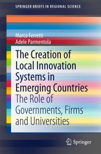 Book Cover for The Creation of Local Innovation Systems in Emerging Countries by Marco Ferretti, Adele Parmentola