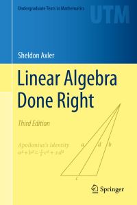 Book Cover for Linear Algebra Done Right by Sheldon Jay Axler