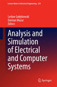 Book Cover for Analysis and Simulation of Electrical and Computer Systems by Scientific Conference Selected Issues of Electrical Engineering and Electronics