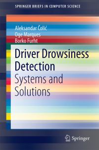 Book Cover for Driver Drowsiness Detection by Aleksandar Colic, Oge Marques, Borko Furht