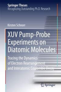 Book Cover for XUV Pump-Probe Experiments on Diatomic Molecules by Kirsten Schnorr