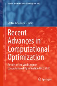 Book Cover for Recent Advances in Computational Optimization by Workshop on Computational Optimization, Federated Conference on Computer Science and Information Systems