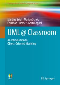 Book Cover for UML @ Classroom by Martina Seidl, Marion Scholz, Christian Huemer, Gerti Kappel