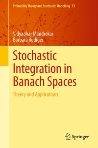 Book Cover for Stochastic Integration in Banach Spaces by Vidyadhar Mandrekar, Barbara Rüdiger