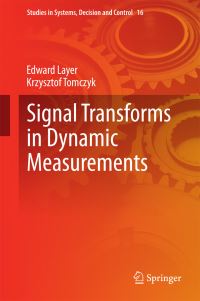 Book Cover for Signal Transforms in Dynamic Measurements by Edward Layer, Krzysztof Tomczyk