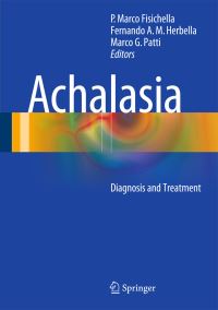 Book Cover for Achalasia by P Marco Fisichella, Fernando A M Herbella, Marco G Patti
