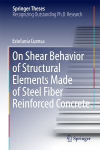 Book Cover for On Shear Behavior of Structural Elements Made of Steel Fiber Reinforced Concrete by Estefanía Cuenca