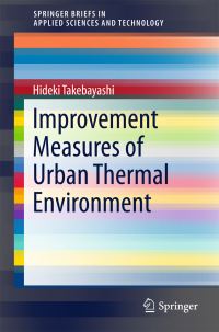Book Cover for Improvement Measures of Urban Thermal Environment by Hideki Takebayashi