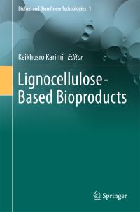 Book Cover for Lignocellulose-Based Bioproducts by Keikhosro Karimi