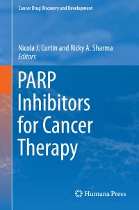 Book Cover for PARP Inhibitors for Cancer Therapy by Nicola J Curtin, Ricky A Sharma