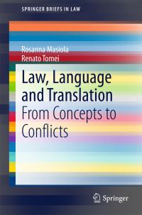 Book Cover for Law, Language and Translation by Rosanna Masiola Rosini, Renato Tomei