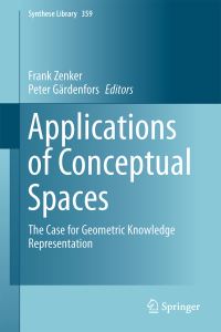 Book Cover for Applications of Conceptual Spaces by Frank Zenker, Peter Gärdenfors