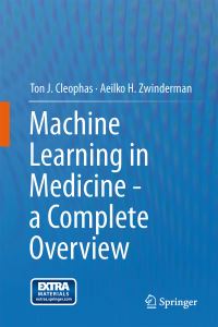 Book Cover for Machine Learning in Medicine by Ton J M Cleophas, Aeilko H Zwinderman