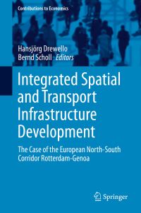 Book Cover for Integrated Spatial and Transport Infrastructure Development by Hansjörg Drewello, Bernd Scholl