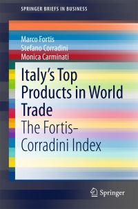 Book Cover for Italy's Top Products in World Trade by Marco Fortis, Stefano Corradini, Monica Carminati
