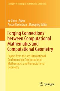 Book Cover for Forging Connections Between Computational Mathematics and Computational Geometry by International Conference on Computational Mathematics and Computational Geometry