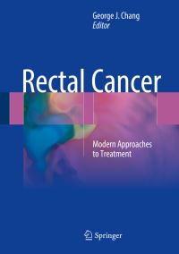 Book Cover for Rectal Cancer by George J Chang