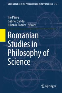 Book Cover for Romanian Studies in Philosophy of Science by Ilie Pârvu, Gabriel Sandu, Iulian D Toader