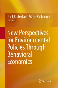 Book Cover for New Perspectives for Environmental Policies Through Behavioral Economics by F Beckenbach, Walter Kahlenborn