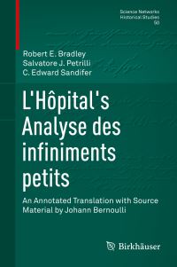 Book Cover for L'Hôpital's Analyse Des Infiniments Petits by Robert E Bradley, Jean Bernoulli, Robert E Bradley, Salvatore J Petrilli, Charles Edward Sandifer