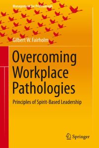 Book Cover for Overcoming Workplace Pathologies by Gilbert W Fairholm