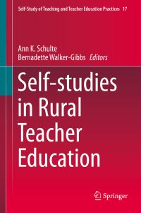 Book Cover for Self-Studies in Rural Teacher Education by Ann Katherine Schulte, Bernadette Mary WalkerGibbs