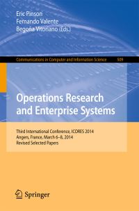 Book Cover for Operations Research and Enterprise Systems by Eric Pinson, Fernando Valente, Begoña Vitoriano