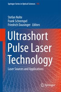 Book Cover for Ultrashort Pulse Laser Technology by Stefan Nolte, Frank Schrempel, Friedrich Dausinger
