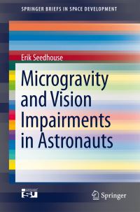 Book Cover for Microgravity and Vision Impairments in Astronauts by Erik Seedhouse