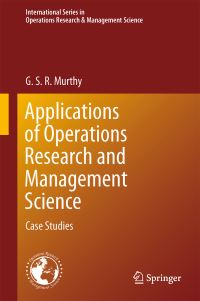 Book Cover for Applications of Operations Research and Management Science by G S R Murthy