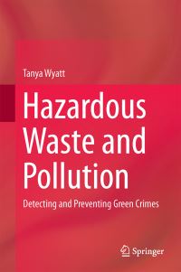 Book Cover for Hazardous Waste and Pollution by Tanya Wyatt