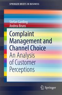 Book Cover for Complaint Management and Channel Choice by Stefan Garding, Andrea Bruns