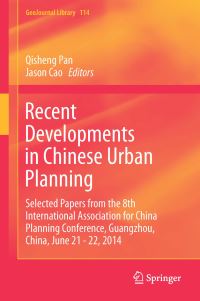 Book Cover for Recent Developments in Chinese Urban Planning by International Association for China Planning
