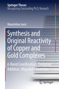 Book Cover for Synthesis and Original Reactivity of Copper and Gold Complexes by Maximilian Joost