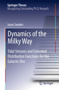 Book Cover for Dynamics of the Milky Way by Jason Sanders