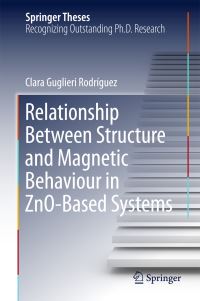 Book Cover for Relationship Between Structure and Magnetic Behaviour in ZnO-Based Systems by Clara Guglieri