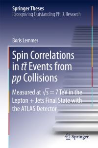 Book Cover for Spin Correlations in Tt Events from Pp Collisions by Boris Lemmer