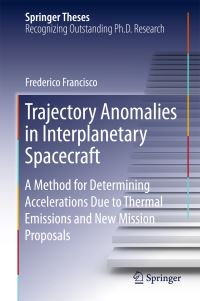 Book Cover for Trajectory Anomalies in Interplanetary Spacecraft by Frederico Francisco