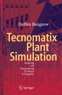 Book Cover for Tecnomatix Plant Simulation by Steffen Bangsow