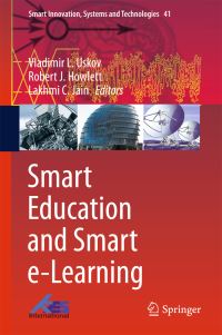 Book Cover for Smart Education and Smart E-Learning by International KES Conference on Smart Education and Smart ELearning