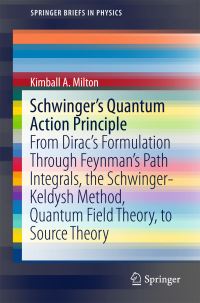 Book Cover for Schwinger's Quantum Action Principle by Kimball A Milton
