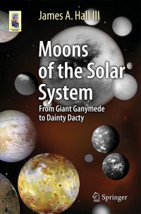 Book Cover for Moons of the Solar System by James A Hall