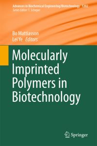 Book Cover for Molecularly Imprinted Polymers in Biotechnology by Bo Mattiasson, Lei Ye