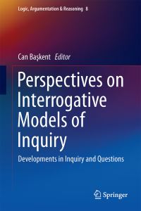 Book Cover for Perspectives on Interrogative Models of Inquiry by Can Ba­skent