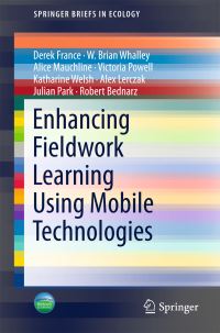 Book Cover for Enhancing Fieldwork Learning Using Mobile Technologies by Derek France
