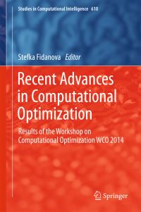 Book Cover for Recent Advances in Computational Optimization by Workshop on Computational Optimization, Federated Conference on Computer Science and Information Systems
